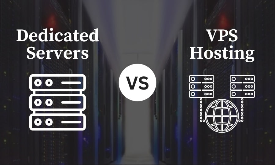 Dedicated Server vs VPS Hosting comparison